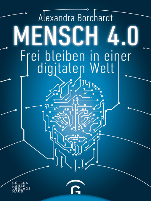 Title details for Mensch 4.0 by Alexandra Borchardt - Available
